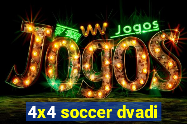 4x4 soccer dvadi